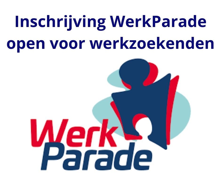 Inschrijving WerkParade open voor werkzoekenden Promotie Noord